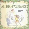 acchiappasguardi