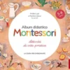 album didattico montessori. attività di vita pratica. la guida per l'insegnante