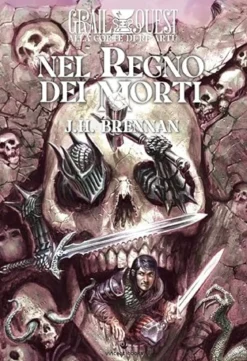 alla corte di re artù vol.3 - nel regno dei morti