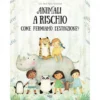 animali a rischio. come fermiamo l'estinzione?