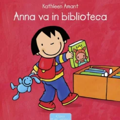 anna va in biblioteca. ediz. a colori