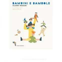 bambini e bambole. ediz. a colori