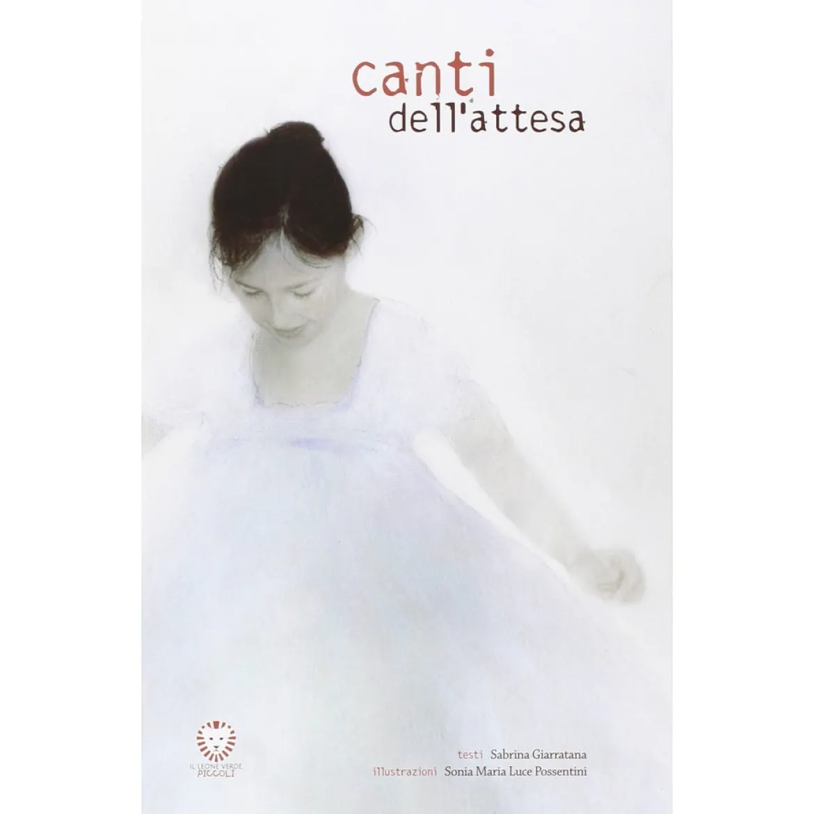 canti dell'attesa. ediz. illustrata