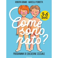 come sono nato? - programma di educazione sessuale 3-6 anni)