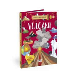 cosa, come, perchè - i vulcani