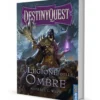 destiny quest - la legione delle ombre