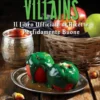 disney villains. il libro ufficiale di ricette perfidamente buone. ediz. illustrata