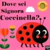 dove sei signora coccinella?