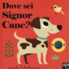 dove sei signor cane?