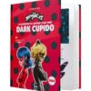 faba raccontastorie - le avventure di ladybug e chat noir: dark cupido - libro con storia
