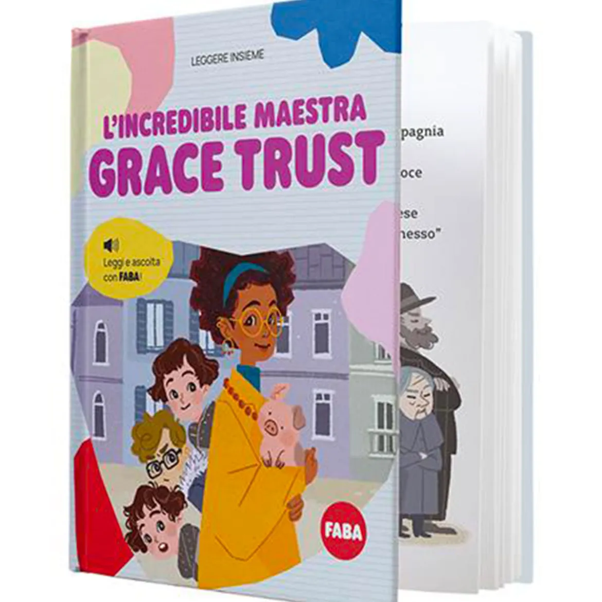faba raccontastorie - l'incredibile maestra grace trust - libro con storia