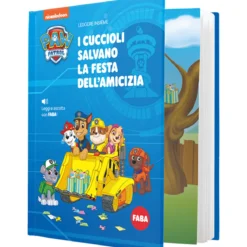 faba raccontastorie - paw patrol i cuccioli salvano la festa - libro con storia