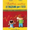 fratellino, sorellina. istruzioni per l'uso. ediz. illustrata