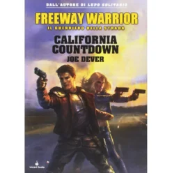 freeway warrior vol.4 - california countdown