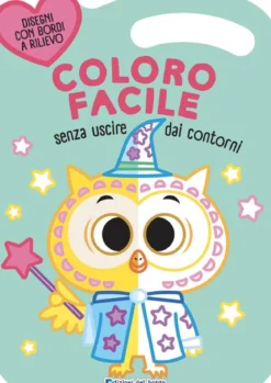 gufo. coloro facile. senza uscire dai contorni. ediz. a colori