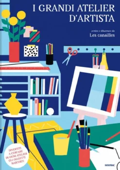 i grandi atelier d'artista. ediz. a colori