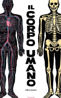 il corpo umano. ediz. a colori