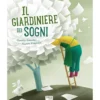 il giardiniere dei sogni