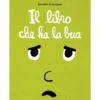 il libro che ha la bua. ediz. a colori