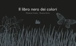 il libro nero dei colori. con testi in braille e disegni in rilievo