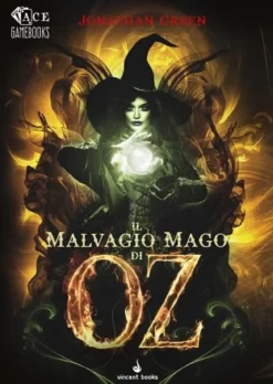 il malvagio mago di oz
