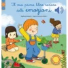 il mio libro sonoro delle emozioni. classici sonori. ediz. a colori