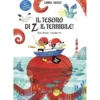il tesoro di z il terribile! ediz. a colori