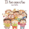 il tuo corpo è tuo