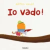 io vado!