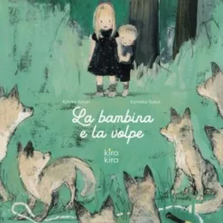 la bambina e la volpe. ediz. a colori