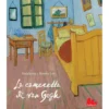 la cameretta di van gogh. ediz. a colori