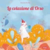 la colazione di orso