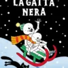 la gatta nera. ediz. a colori