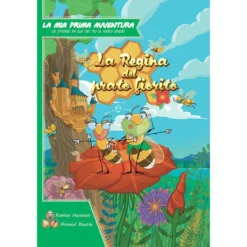 la mia prima avventura - la regina del prato fiorito