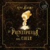 la principessa del cielo