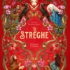 le streghe. ediz. illustrata