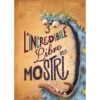 l' incredibile libro dei mostri. ediz. a colori