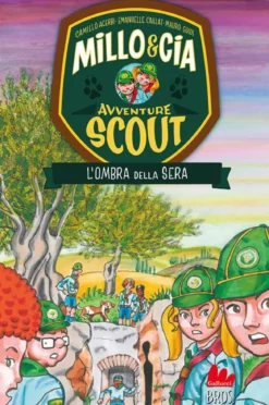l'ombra della sera. avventure scout. millo & cia