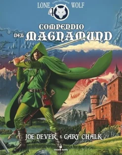 lupo solitario - compendio del magnamund - edizione speciale quarantennale