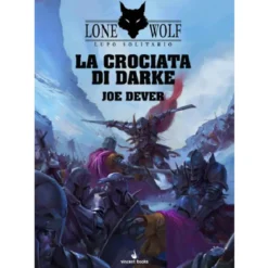 lupo solitario vol.15 - la crociata di darke