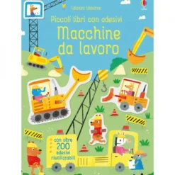 macchine da lavoro - piccoli libri con adesivi