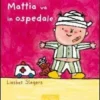 mattia va all'ospedale