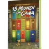 15 mondi da cana - fumetto-gioco