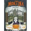 mortina. una storia che ti farà morire dal ridere. ediz. a colori