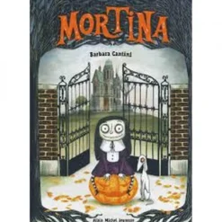 mortina. una storia che ti farà morire dal ridere. ediz. a colori
