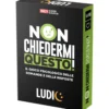 non chiedermi questo