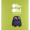 oh-oh! ediz. illustrata