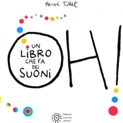 oh! un libro che fa dei suoni
