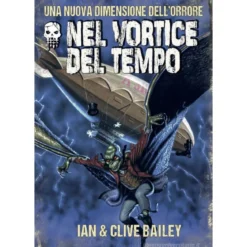 oltre l'incubo vol.2 - nel vortice del tempo - edizione limitata