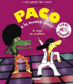 paco e la musica disco. ediz. a colori